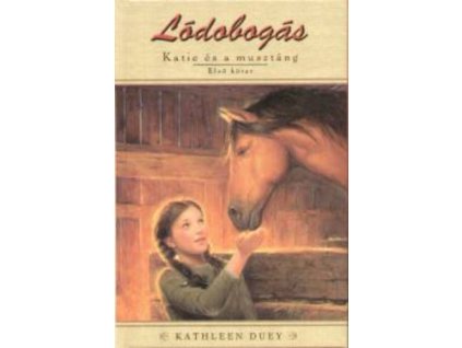 Katie és a musztáng