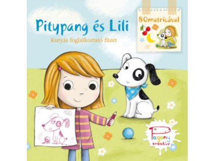 Pitypang és Lili - Kutyás foglalkoztató füzet