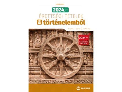 2024. évi érettségi tételek történelemből (30 emelt szintű tematika)