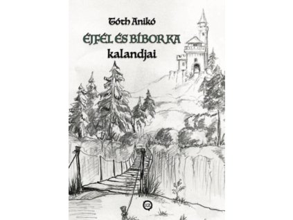 Éjfél és Bíborka kalandjai