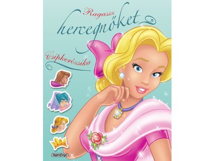 Ragassz hercegnőket! - Csipkerózsika