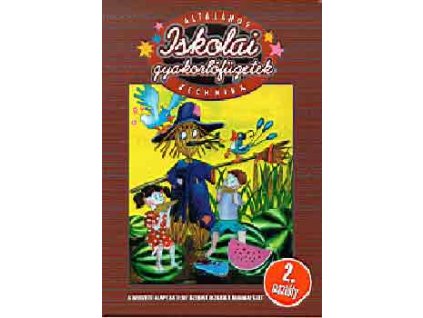 Általános iskolai gyakorlófüzetek (Technika 2. osztály)