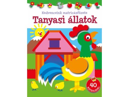 Kedvenceink matricásfüzete - Tanyasi állatok