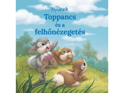Disney Nyuszik - Toppancs és a felhőnézegetés