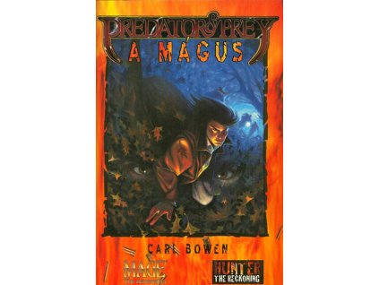Vadász és préda: A mágus