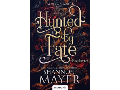 Hunted by Fate - Megkísértve