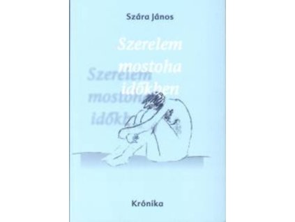 Szerelem mostoha időkben
