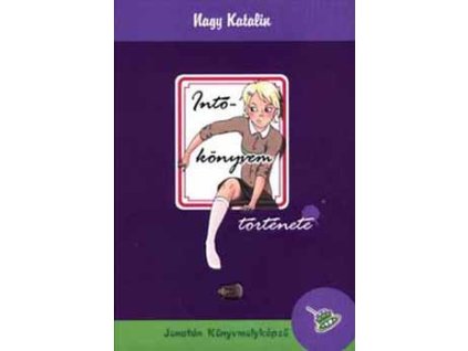 Intőkönyvem története