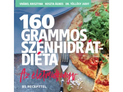 160 grammos szénhidrátdiéta