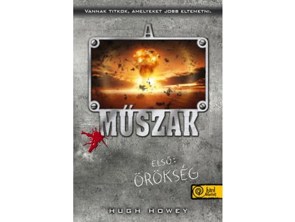 A műszak - Első: Örökség - Puhatáblás