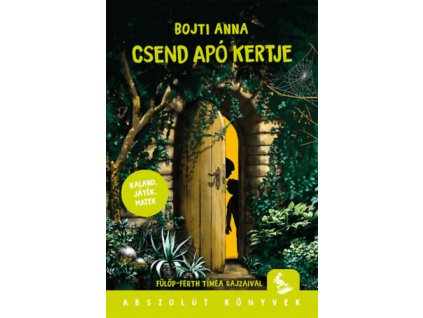 Csend apó kertje