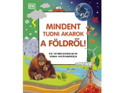Mindent tudni akarok a Földről!