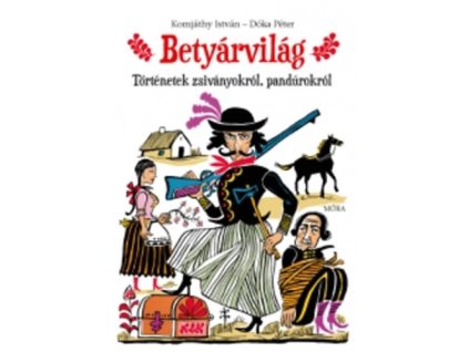Betyárvilág