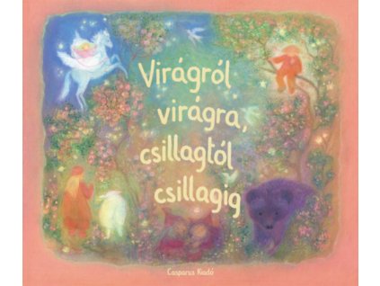 Virágról virágra, csillagtól csillagig