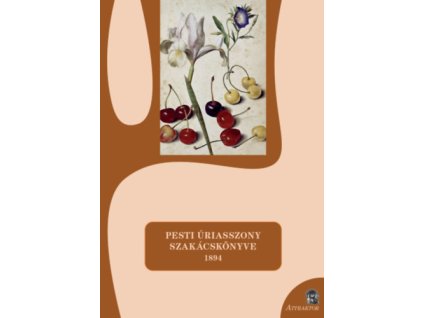 Pesti úriasszony szakácskönyve - 1894