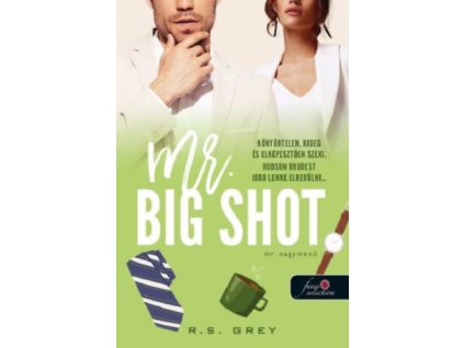 Mr. Big Shot - Mr. Nagymenő