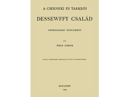 A cserneki és tarkeői Dessewffy család