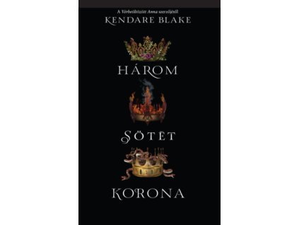 Három sötét korona