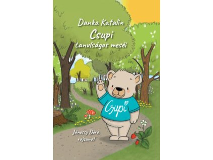 Csupi tanulságos meséi