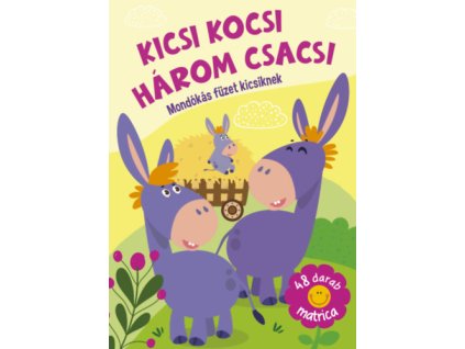 Kicsi kocsi három csacsi