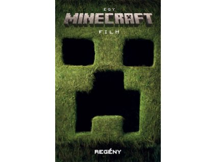 Egy Minecraft film - regény