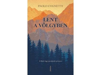 Lent a völgyben