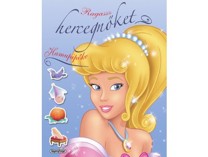 Ragassz hercegnőket! - Hamupipőke