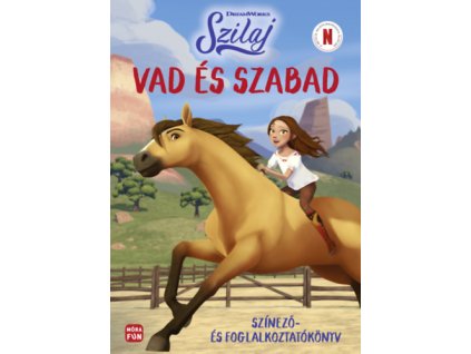 Szilaj - Vad és szabad