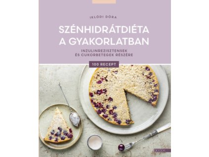 Szénhidrátdiéta a gyakorlatban