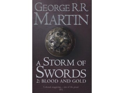 A Storm of Swords 2. - Blood and Gold