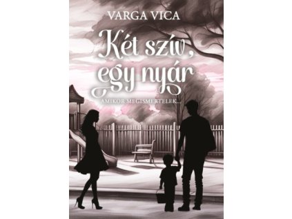 Két szív, egy nyár I.