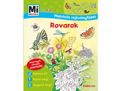 Rovarok - Mi Micsoda Junior Matricás rejtvényfüzet