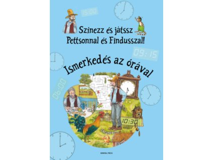 Színezz és játssz Pettsonnal és Findusszal! - Ismerkedés az órával