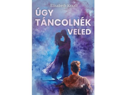 Úgy táncolnék veled