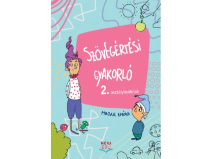 Szövegértési gyakorló 2. osztályosoknak