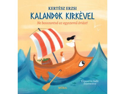 Kalandok Kirkével - Ne bosszantsd az egyszemű óriást!