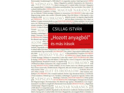 Hozott anyagból és más írások