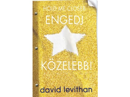 Hold me Closer - Engedj közelebb! - Puha kötés