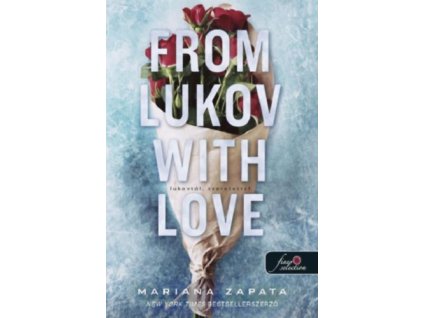 From Lukov with Love - Lukovtól, szeretettel