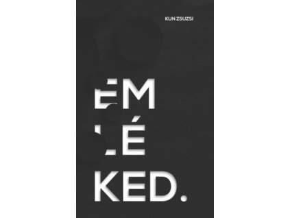 Emléked.