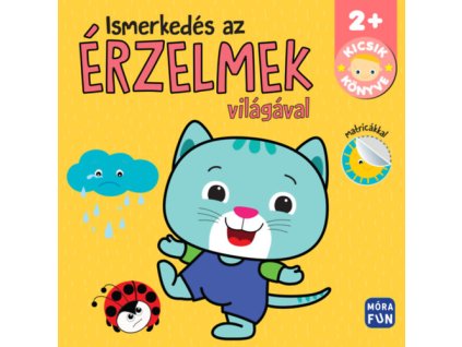 Kicsik könyve - Ismerkedés az érzelmek világával