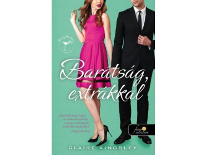 Barátság, extrákkal