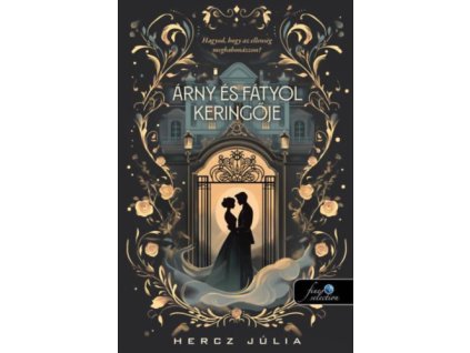 Árny és Fátyol keringője