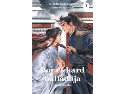 Bor és kard balladája 1.