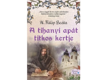 A tihanyi apát titkos kertje