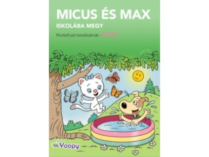 Micus és Max iskolába megy - Nyár
