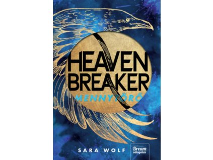 Heavenbreaker - Mennytörő