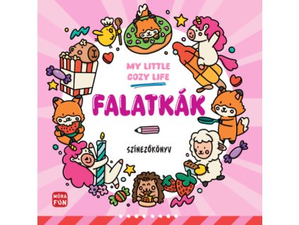 My Little Cozy Life - Falatkák - Színezőkönyv
