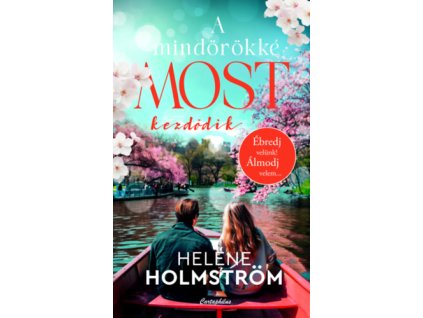 A mindörökké most kezdődik