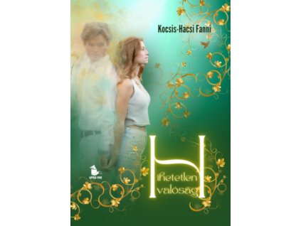 Hihetetlen valóság